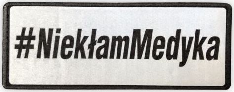 Polska Firma Emblemat Nie kłam Medyka #NiekłamMedyka odblaskowy na rzepie 13 x 5 cm