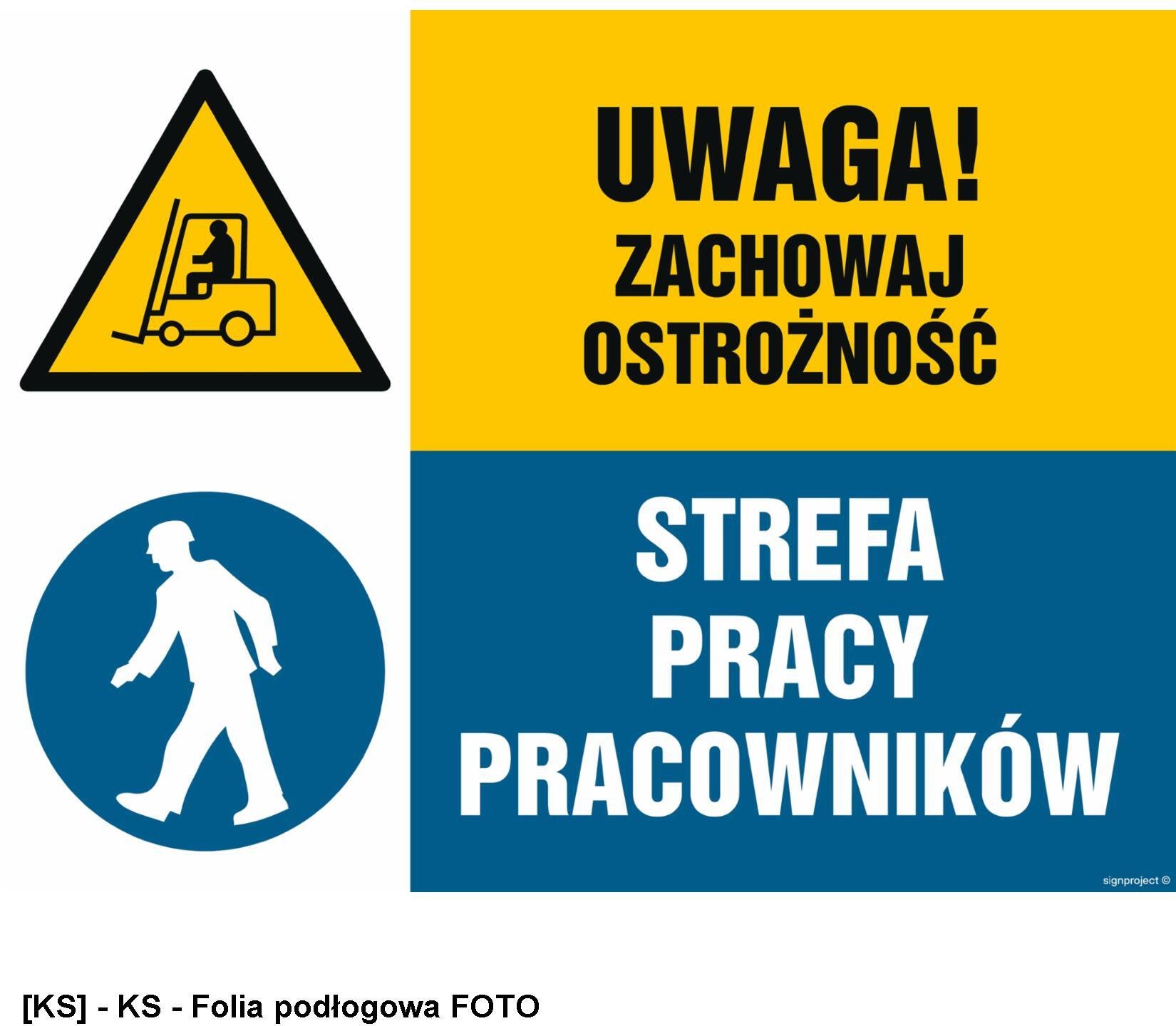TD Systems GM027 - Uwaga! Zachowaj ostrożność. Strefa pracy pracowników 300x225