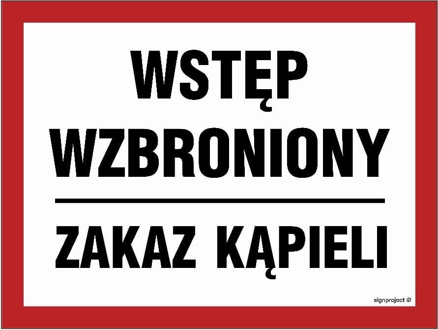 Mój dom Wstęp Wzbroniony Zakaz Kąpieli - Tabliczka 200X150 Płyta Sztywna Pcv Libres Polska Sp Oa170_200X150_Pn 5904937424357