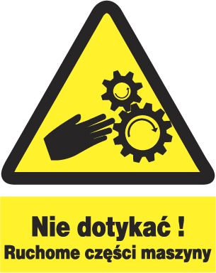 Mój dom Zoo-26 Nie Dotykać Ruchoma Część Maszyny Znak Bhp