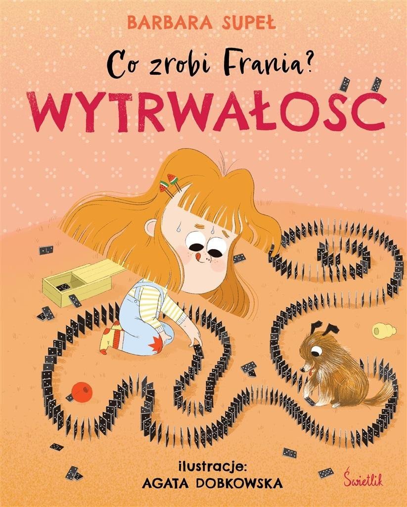 Słowne Co zrobi Frania? T.9 Wytrwałość