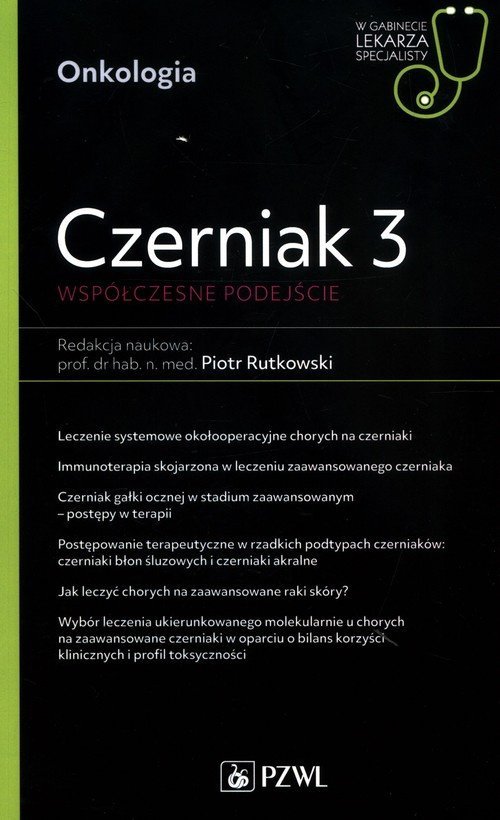 PZWL Czerniak 3 Współczesne podejście