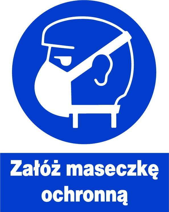 Mój dom Zno-29 -Znak Nakazu- Stosuj Maseczkę Ochronną