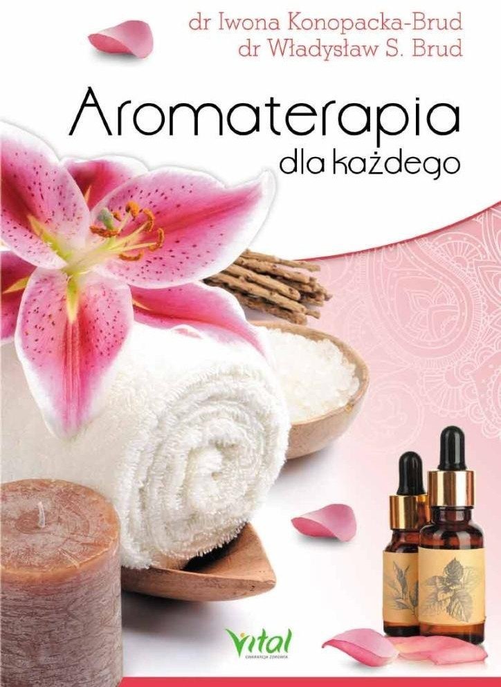 Aromaterapia dla każdego