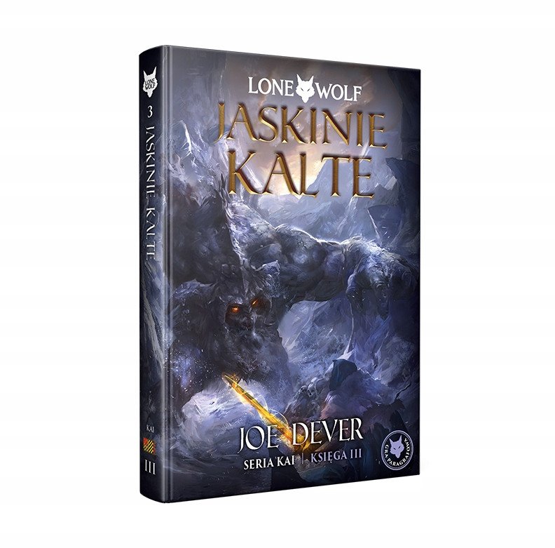 Lone Wolf 3: Jaskinie Kalte - Ksiêga III serii Kai