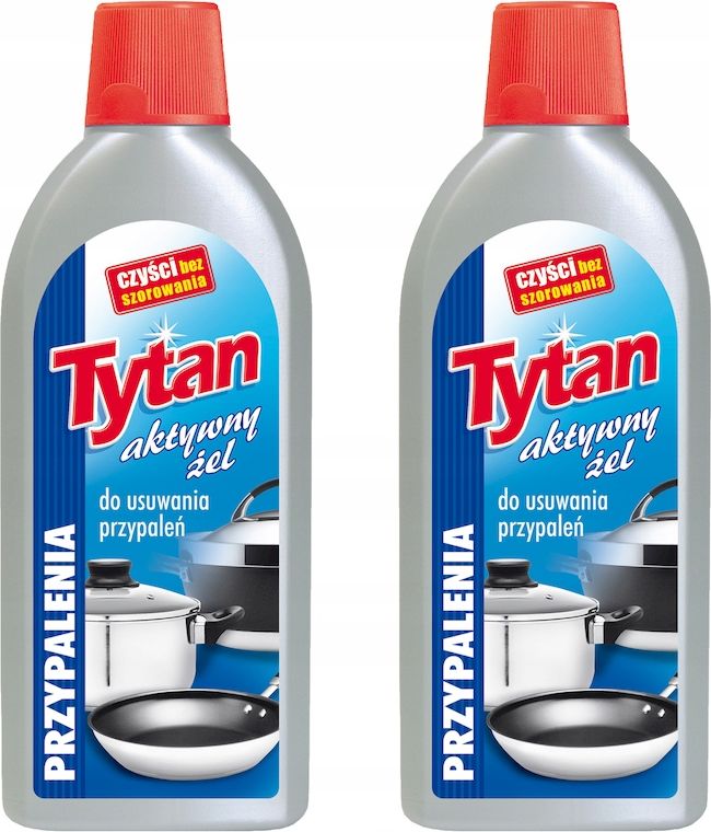 Tytan 2 x AKTYWNY ŻEL DO USUWANIA PRZYPALEŃ TYTAN 500G