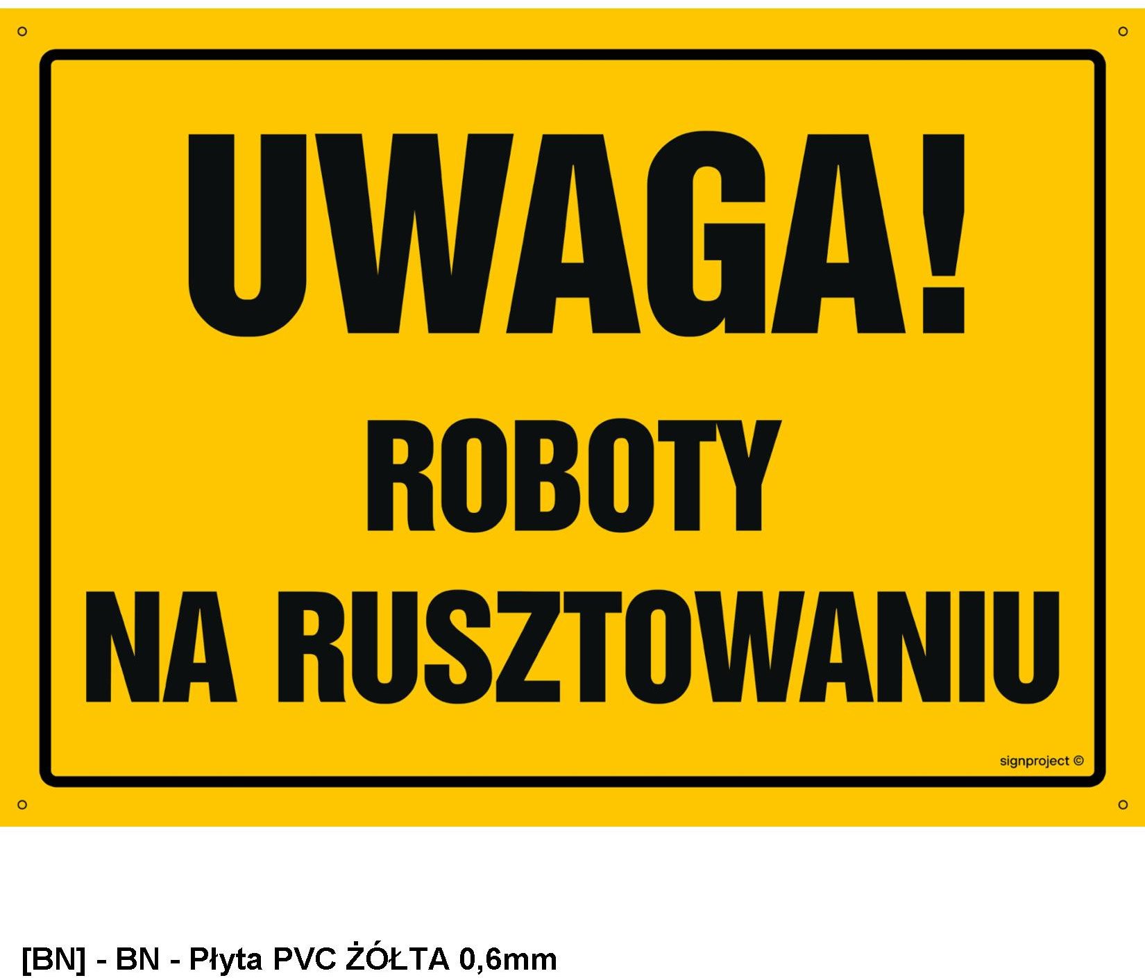 TD Systems OA016 - Uwaga! Roboty na rusztowaniu 350x250