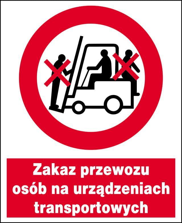 Mój dom Zzo-14 Zakaz Przewozu Osób Na Urządzeniach Transpo