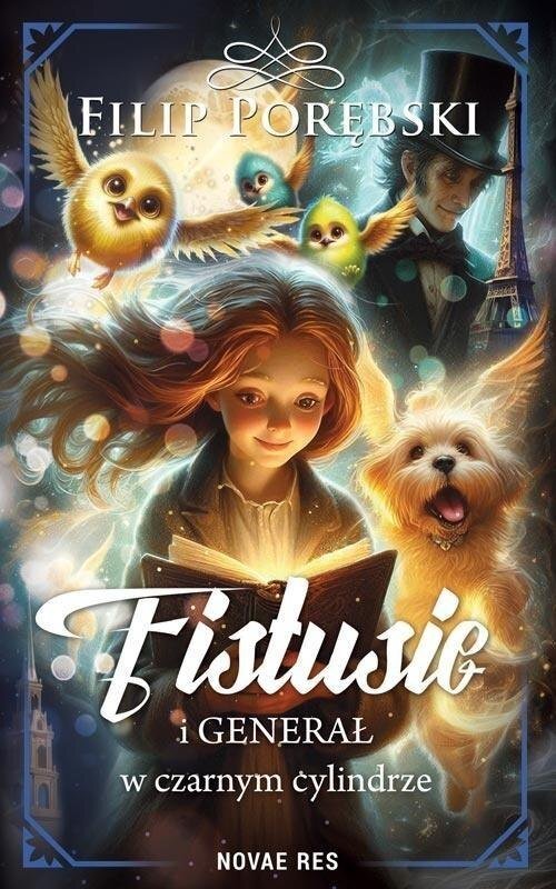 Fistusie i Generał w czarnym cylindrze