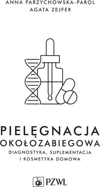 PZWL Pielęgnacja okołozabiegowa