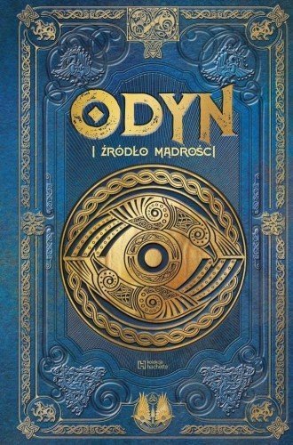 ODYN I ŹRÓDŁO MĄDROŚCI MITOLOGIA NORDYCKA 7