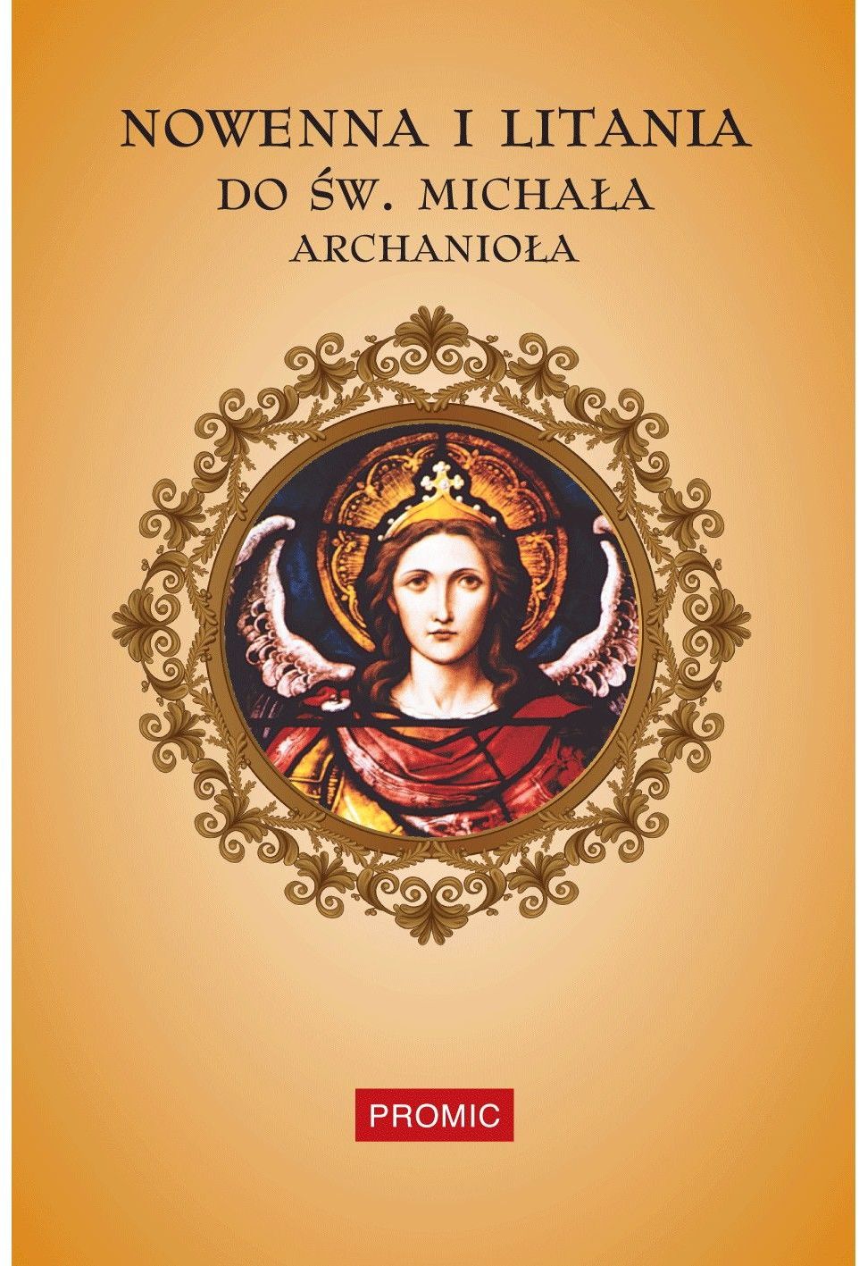 Nowenna i litania do św. Michała Archanioła