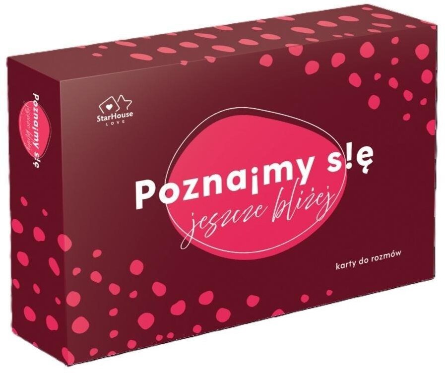 Poznajmy się Jeszcze bliżej