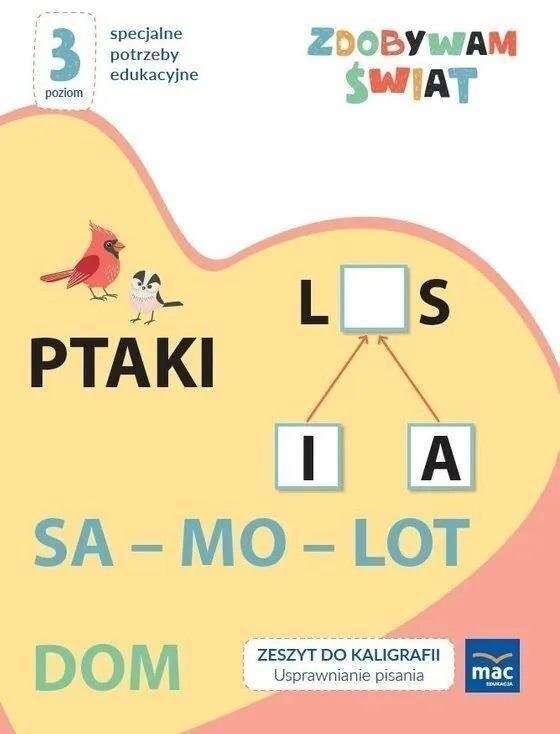 Zdobywam świat Zeszyt do kaligrafii Poziom 3