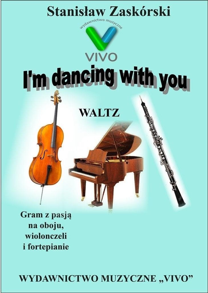 Wydawnictwo Muzyczne VIVO Gram z pasją na oboju, wiolonczeli i fortepianie