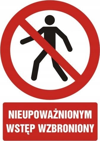 PROCERA GC005BKPN - ZNAK BHP - NIEUPOWAŻNIONYM WSTĘP WZBRONIONY