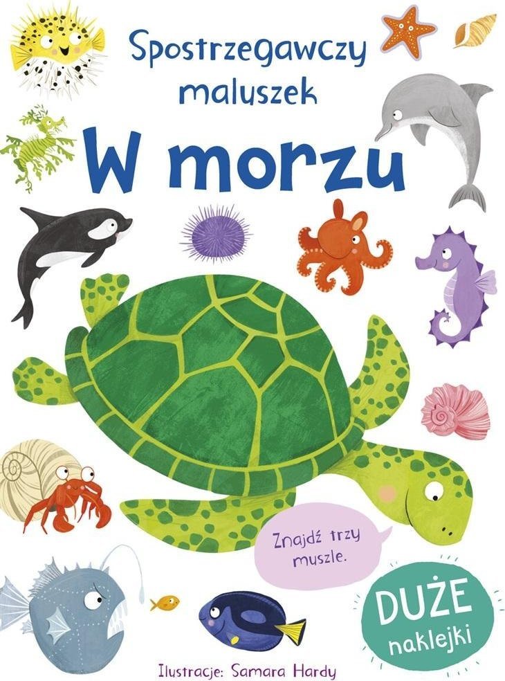 Spostrzegawczy maluszek. W morzu