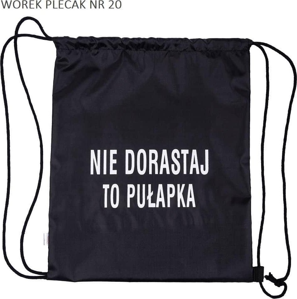 Worek plecak Nie dorastaj to pułapka