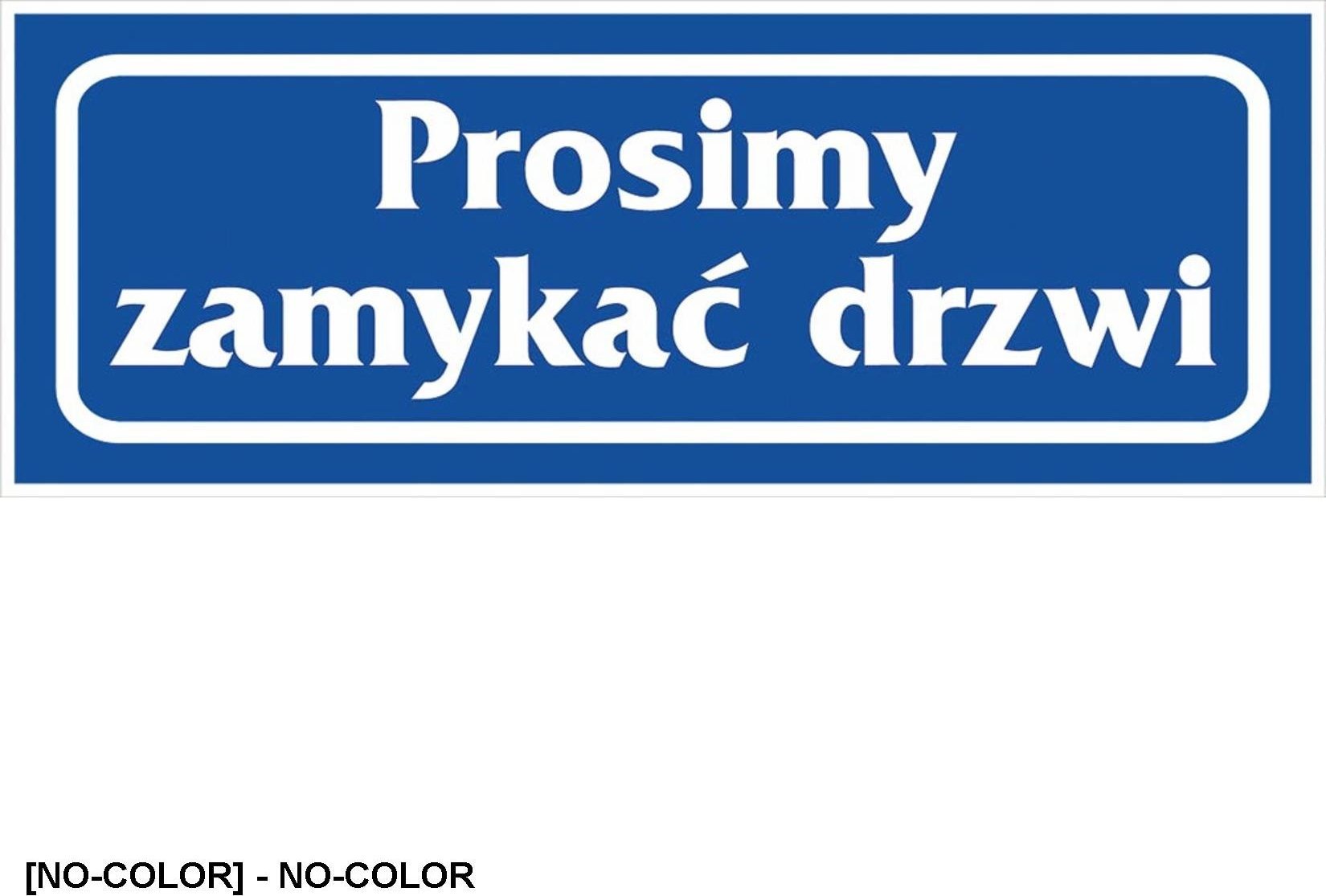 R.E.I.S. Z-R28 - Znak Prosimy zamykać drzwi