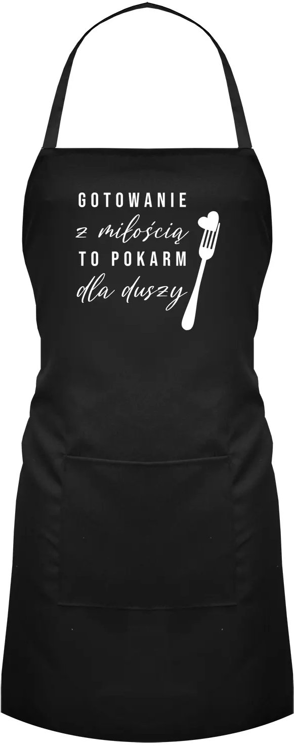 Gotowanie z miłością to pokarm dla duszy - fartuch z nadrukiem