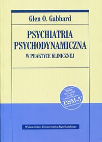 Psychiatria psychodynamiczna w praktyce... Wyd.II (184363)