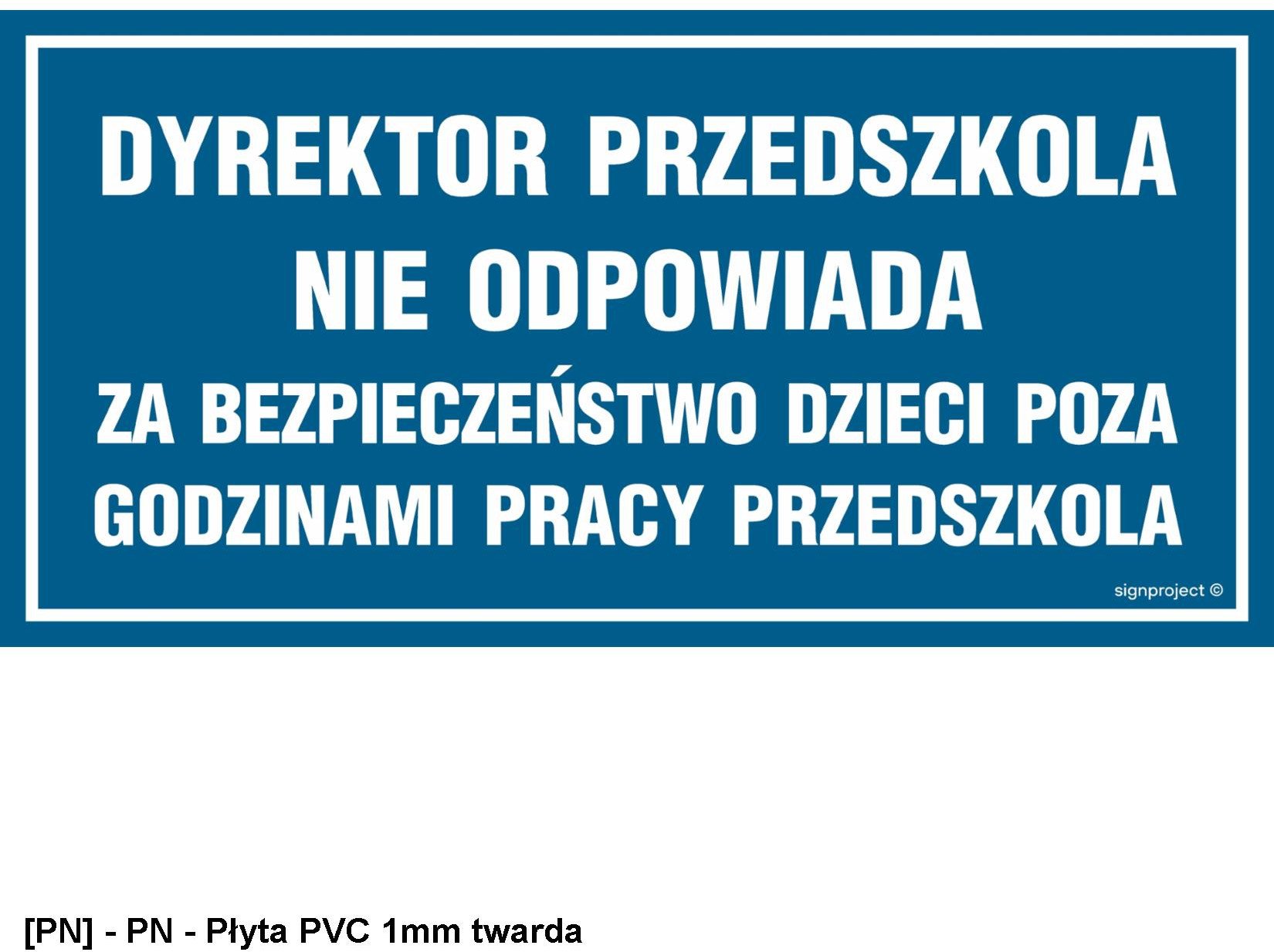 ND004 - Dyrektor przedszkola nie odpowiada za bezpieczeństwo dzieci poza godzinami pracy przedszkola 600x300
