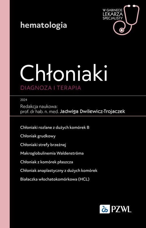 PZWL Chłoniaki. Diagnoza i terapia