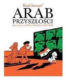 Arab przyszłości T. 2 - Dzieciństwo na Bliskim..
