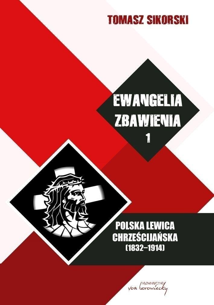 Ewangelia zbawienia, T.1. Polska Lewica... BR