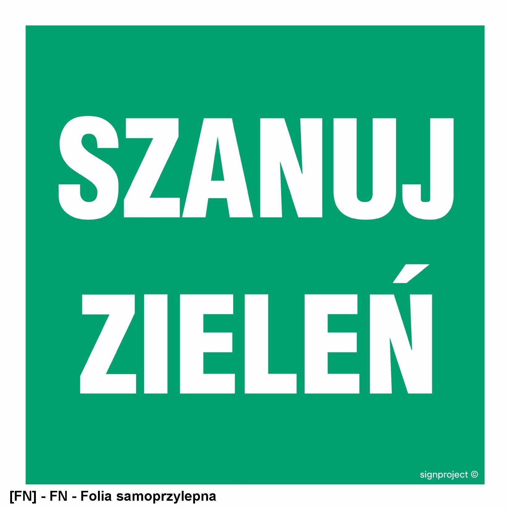 OD019 - Szanuj zieleń 100x100