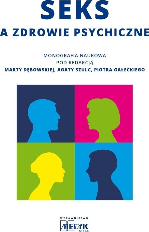Seks a zdrowie psychiczne - monografia naukowa