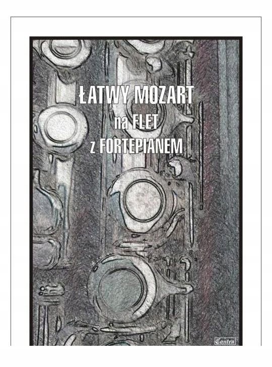 Łatwy Mozart na flet z fortepianem