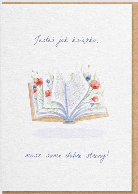 Nadwyraz.com Karnet - Jesteś jak książka, masz same dobre...