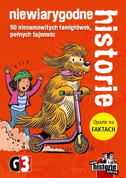 G3 Gra Niewiarygodne historie G3