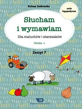 Słucham i wymawiam. Zeszyt 7. Głoska c