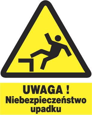 Mój dom Zoo-29 - Uwaga Niebezpieczeństwo Upadku - Znak Bhp