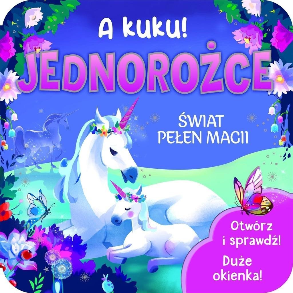 Olesiejuk Sp. z o.o. A kuku! Jednorożce