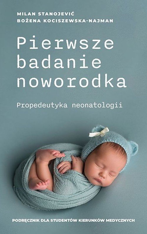 MEDYK Pierwsze badanie noworodka