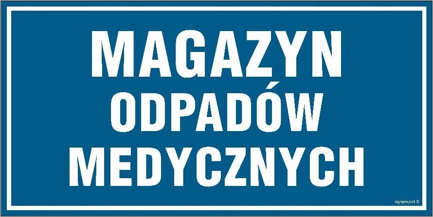 Mój dom Magazyn Odpadów Medycznych - Tabliczka 200X100 Pn Libres Polska Sp Sgp-Pa522_200X100_Pn 5904937461055