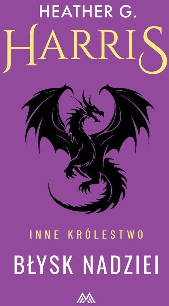 Inne Królestwo T.2 Błysk nadziei