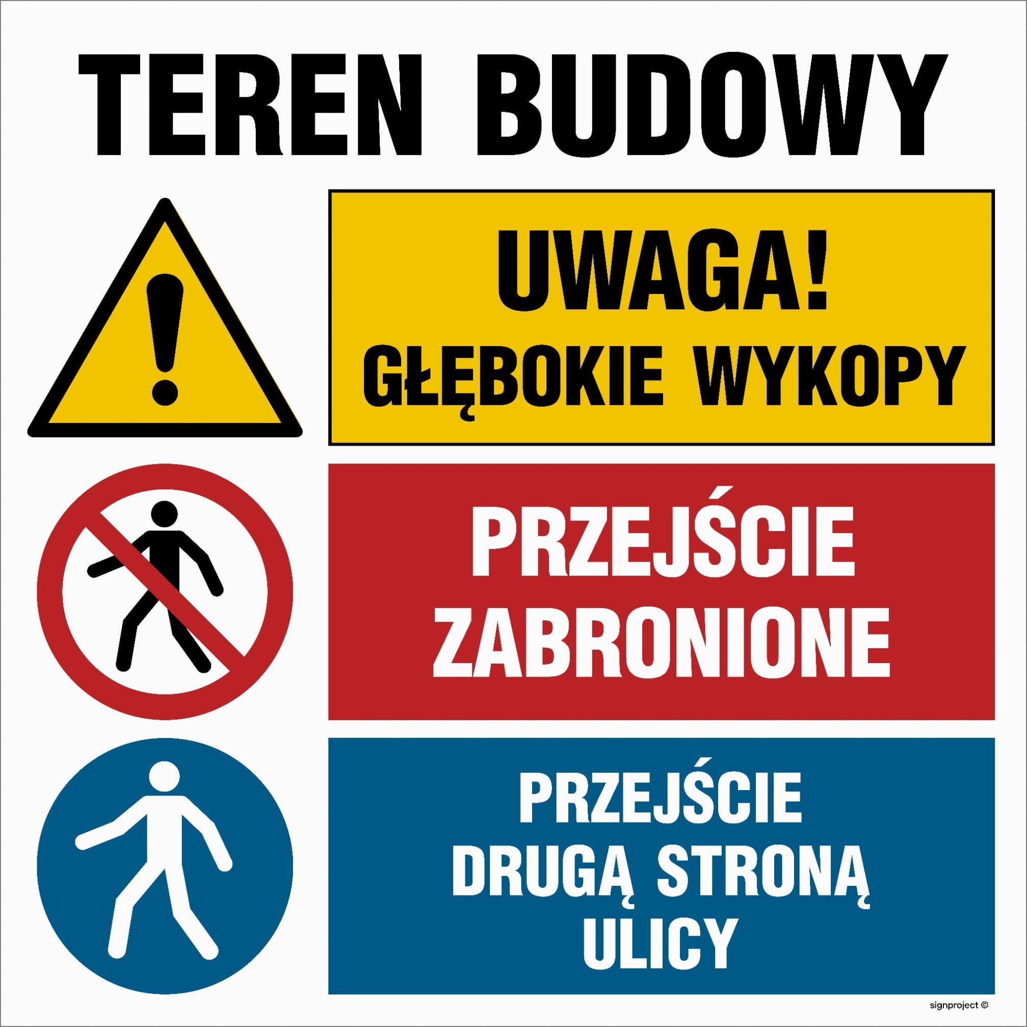 Mój dom Teren Budowy Głębokie Wykopy Przejście Zabronione Drugą Duża Tablica 70X70 Libres Polska Sp Oi033_700X700_Pn 5904937431522