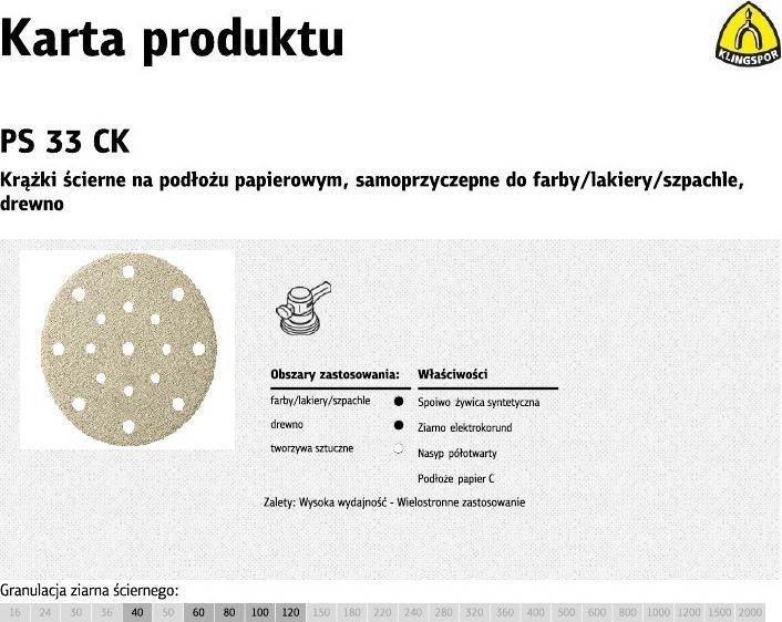 Klingspor KLINGSPOR KRĄŻEK ŚCIERNY SAMOPRZYCZEPNY 150mm PS33CK gr. 40 GLS51 /100szt. K310531