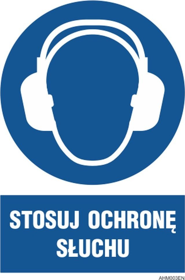 Pn. AHM-003EN-P "Nakaz stosowania ochrony słuchu" - sztywna płyta PCV
