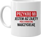 Koszulkowy Zajęty przez atrakcyjną nauczycielkę - kubek z nadrukiem