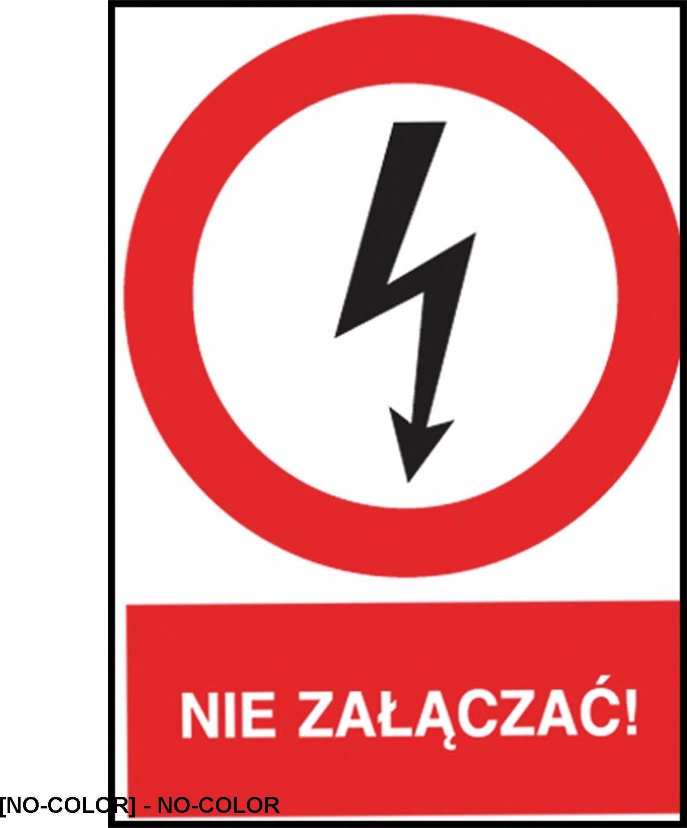 R.E.I.S. Z-3EZA - Znak elektryczny Nie załączać!