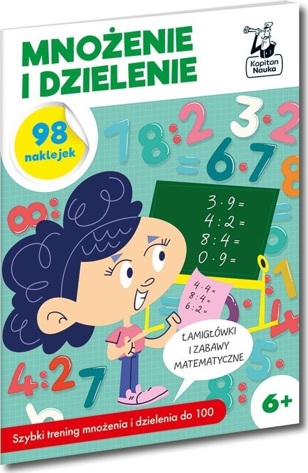 Kapitan Nauka. Mnożenie i dzielenie
