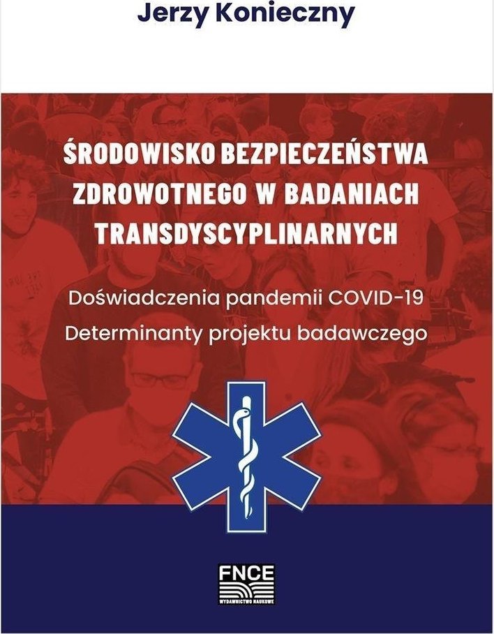 Środowisko bezpieczeństwa zdrowotnego w badaniach
