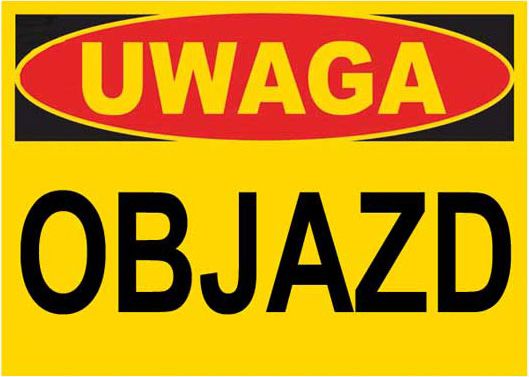 Mój dom Bto-22 - Znak - Tablica Budowlana - Objazd