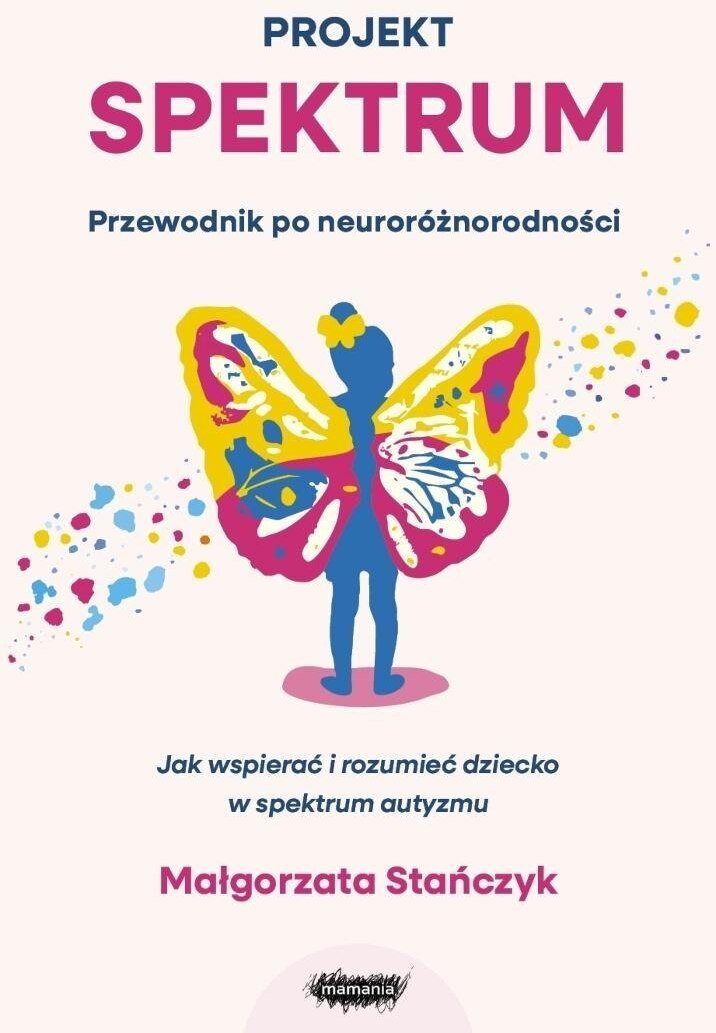Projekt spektrum. Jak wspierać i rozumieć...