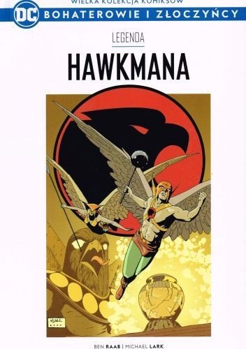 Hachette Livre LEGENDA HAWKMANA BOHATEROWIE I ZŁOCZYŃCY 13